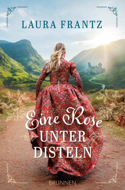 Eine Rose unter Disteln - Laura Frantz