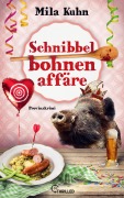 Cover-Bild zum Titel 'Schnibbelbohnenaffäre' von 'Mila Kuhn'