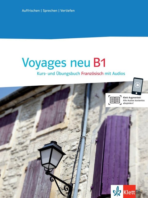 Voyages neu B1 Kurs- und Übungsbuch + Klett Augmented App - 