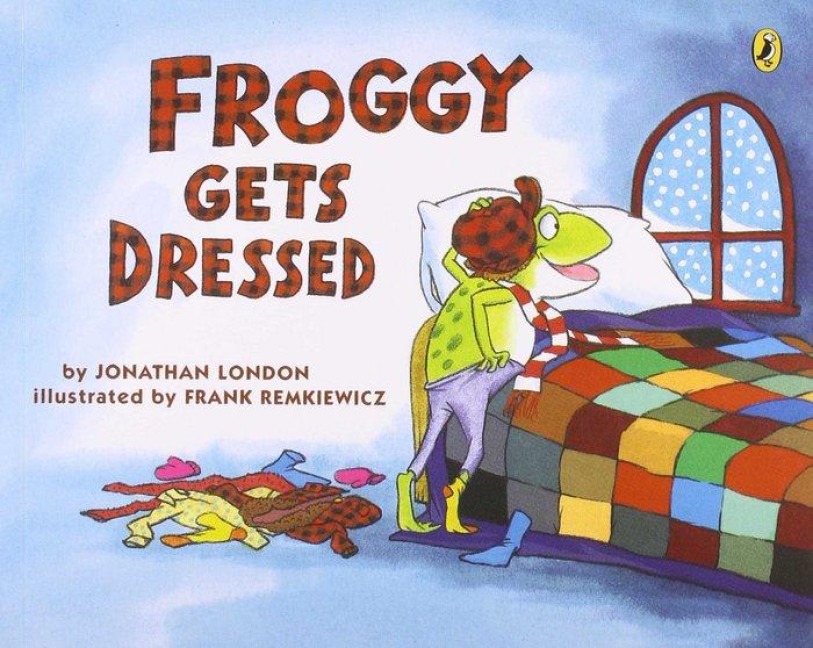 Froggy Gets Dressed - Jonathan London