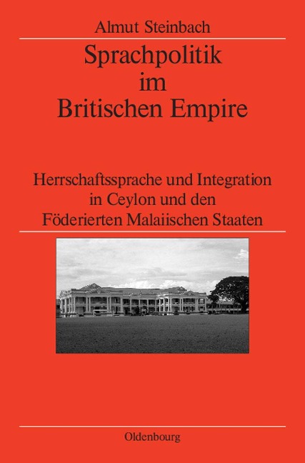 Sprachpolitik im Britischen Empire - Almut Steinbach