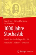 Cover-Bild zum Titel '1000 Jahre Stochastik' von 'Hans Fischer, Richard Pulskamp, Ivo Schneider'