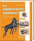 Cover-Bild zum Titel 'Das Jagdgebrauchshundwesen' von 'Heinrich Uhde'