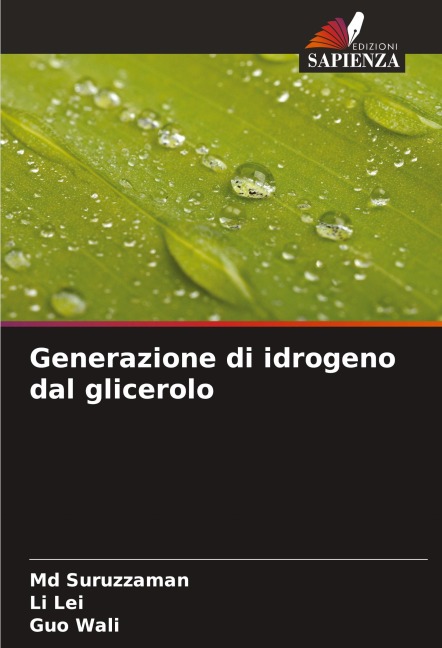 Generazione di idrogeno dal glicerolo - Md Suruzzaman, Li Lei, Guo Wali