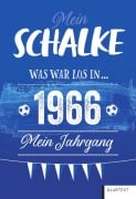 Cover-Bild zum Titel 'Mein Schalke 1966' von 'Ulrich Homann'