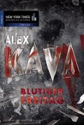 Cover-Bild zum Titel 'Blutiger Freitag' von 'Alex Kava'