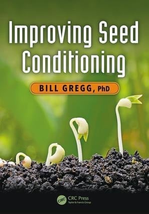 Improving Seed Conditioning - Bill Gregg