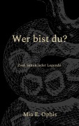 Cover-Bild zum Titel 'Wer bist du?' von 'Mia E. Ophis'