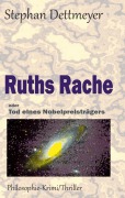 Cover-Bild zum Titel 'Ruths Rache' von 'Stephan Dettmeyer'