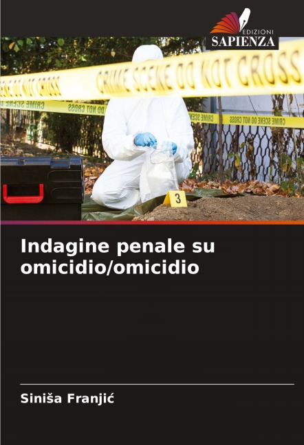 Indagine penale su omicidio/omicidio - Sini¿a Franji¿