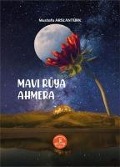 Mavi Rüya Ahmera - Mustafa Arslantürk