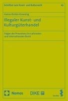 Illegaler Kunst- und Kulturgüterhandel - Hanna Richter-Kiewning