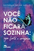 Cover-Bild zum Titel 'Você não ficará sozinha' von 'Nathália Belem Mello'