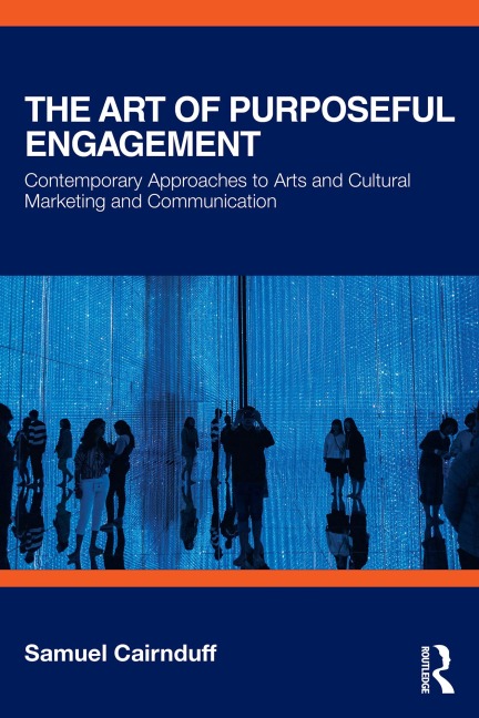 The Art of Purposeful Engagement - Samuel Cairnduff
