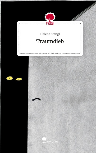 Traumdieb. Life is a Story - story.one - Helene Stangl