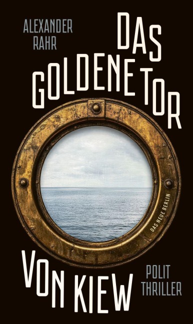 Das Goldene Tor von Kiew - Alexander Rahr
