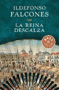 La Reina Descalza - Ildefonso Falcones