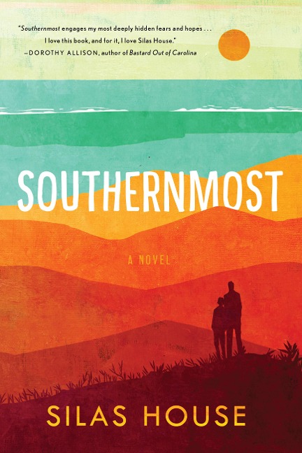 Southernmost - Silas House