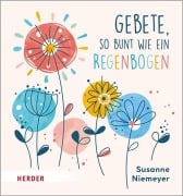 Cover-Bild zum Titel 'Gebete so bunt wie ein Regenbogen' von 'Susanne Niemeyer'