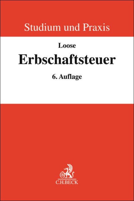 Erbschaftsteuerrecht - Matthias Loose