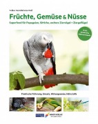 Cover-Bild zum Titel 'Früchte, Gemüse & Nüsse' von 'Volker Oertel, Petra Wolf'