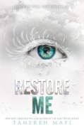 Cover-Bild zum Titel 'Restore Me' von 'Tahereh Mafi'