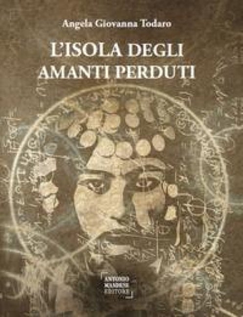 L' isola degli amanti perduti - Angela G. Todaro