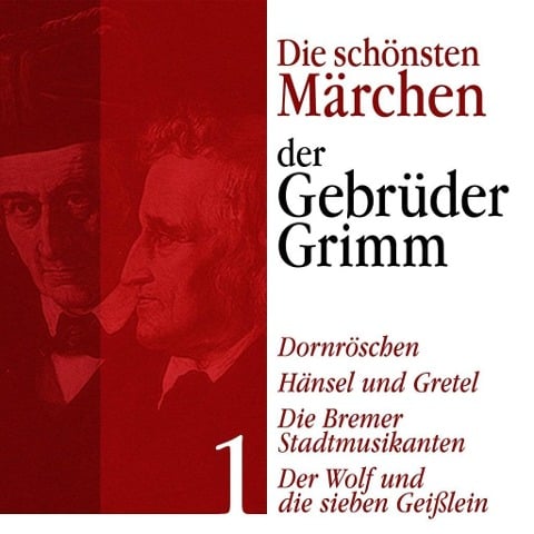 Dornröschen: Die schönsten Märchen der Gebrüder Grimm 1 - Gebrüder Grimm