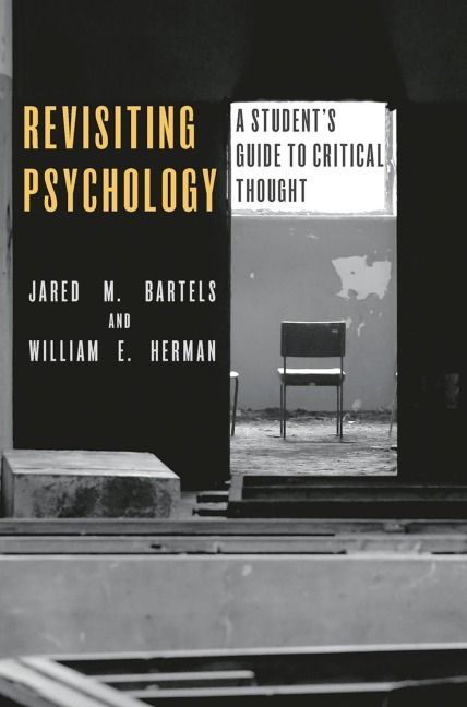 Revisiting Psychology - Jared M. Bartels, William E Herman
