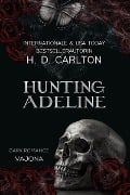 Cover-Bild zum Titel 'Hunting Adeline' von 'H. D. Carlton'