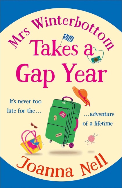 Mrs Winterbottom Takes a Gap Year - Joanna Nell