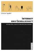 Cover-Bild zum Titel 'Internet und Gesellschaft' von 'Christian Papsdorf'
