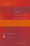Cover-Bild zum Titel 'Kwaliteitsmanagement in de gezondheidszorg' von 'C. C. van Beek, J. J. E. van Everdingen, W. M. L. C. M. Schellekens'