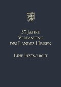 Cover-Bild zum Titel '50 Jahre Verfassung des Landes Hessen' von 'Hans Eichel'