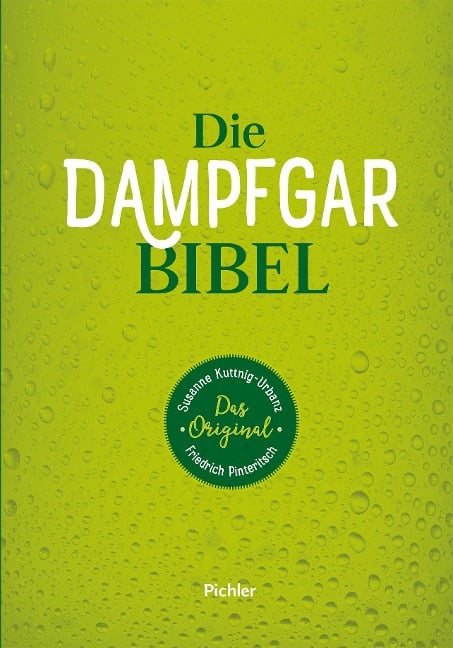 Die Dampfgarbibel - Susanne Kuttnig-Urbanz, Friedrich Pinteritsch