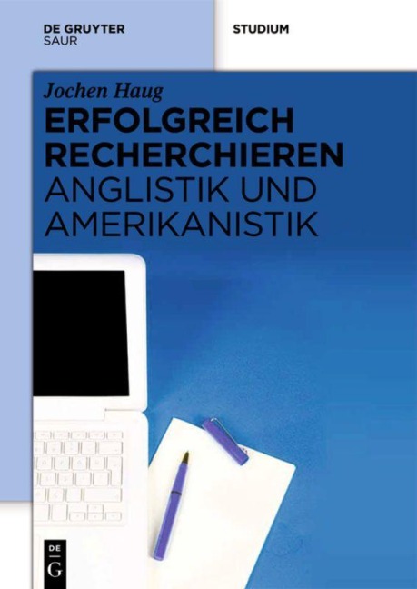 Erfolgreich recherchieren - Anglistik und Amerikanistik - Jochen Haug