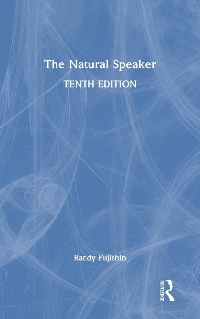 The Natural Speaker - Randy Fujishin