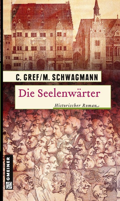 Die Seelenwärter - Christiane Schwagmann Gref