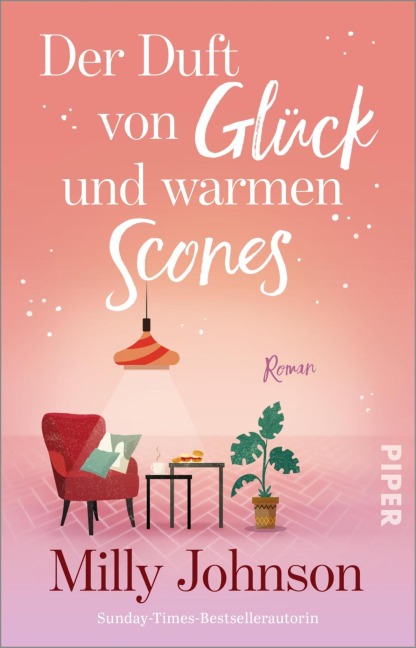 Der Duft von Glück und warmen Scones - Milly Johnson