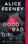 Cover-Bild zum Titel 'Good Bad Girl' von 'Alice Feeney'