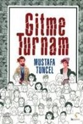 Cover-Bild zum Titel 'Gitme Turnam' von 'Mustafa Tuncel'