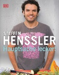 Hauptsache lecker - Steffen Henssler