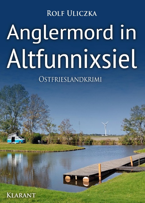 Anglermord in Altfunnixsiel. Ostfrieslandkrimi - Rolf Uliczka