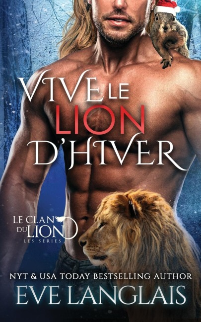Vive le Lion d'hiver - Eve Langlais