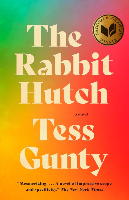 The Rabbit Hutch - Tess Gunty