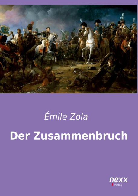 Der Zusammenbruch - Émile Zola