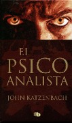 Cover-Bild zum Titel 'El Psicoanalista / The Analyst' von 'John Katzenbach'