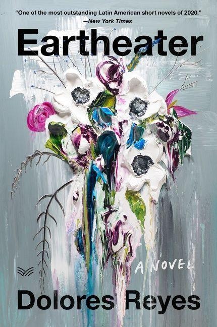 Eartheater - Dolores Reyes