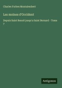 Cover-Bild zum Titel 'Les moines d'Occident' von 'Charles Forbes Montalembert'