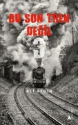 Cover-Bild zum Titel 'Bu Son Tren Degil 3' von 'Ali Aydin'